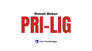 Lowongan Kerja Rumak Makan PRI-LIG