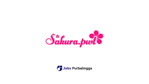 Lowongan Kerja Purwokerto Terbaru PT Sakura Group Indonesia