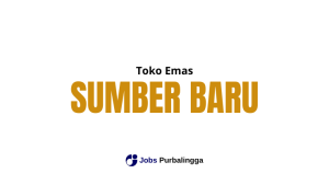 Loker Purwokerto Lowongan Kerja Purwokerto Terbaru Toko Emas Sumber Baru