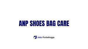 Lowongan Kerja Purbalingga Terbaru Anp Shoes & Bag Care