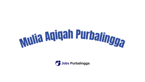 Lowongan Kerja Purbalingga Terbaru Mulia Aqiqah