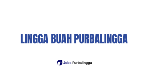 Lowongan Kerja Purbalingga Terbaru Lingga Buah
