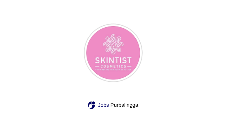 Lowongan Kerja Terbaru SKINTIST Cosmetics