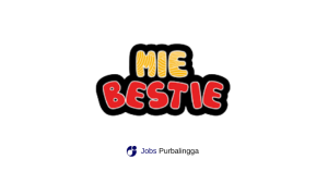 Lowongan Kerja Terbaru Mie Bestie Ajibarang