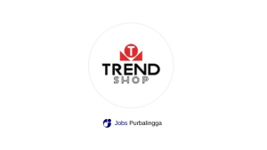Lowongan Kerja Terbaru Trend Shop Purwokerto