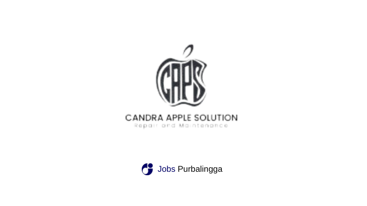 Lowongan Kerja Terbaru Candra Apple Solution (CAPS) Purwokerto