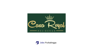 Lowongan Kerja Casa Royal Group Purwokerto