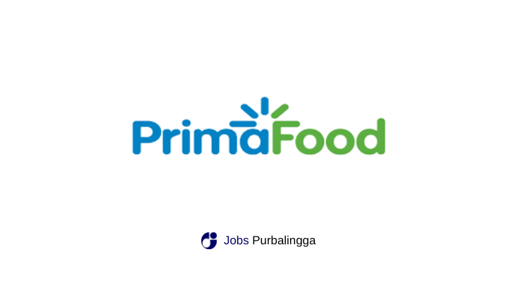 Lowongan Kerja Terbaru PT Primafood International